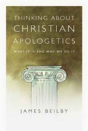 Thinking About Christian Apologetics Â€“ What It Is And Why We Do It - Preview