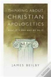 Capa do artigo Thinking About Christian Apologetics Â€“ What It Is And Why We Do It