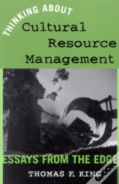 Thinking About Cultural Resource Management