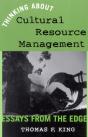 Thinking About Cultural Resource Management - Preview