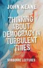 Thinking About Democracy In Turbulent Times - Preview