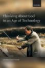 Thinking About God In An Age Of Technology - Preview