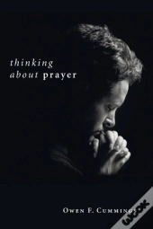 Thinking About Prayer
