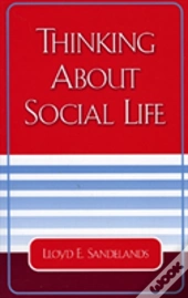Thinking About Social Life