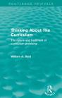 Thinking About The Curriculum (Routledge Revivals) - Preview