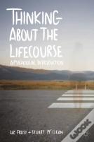 Thinking About The Lifecourse