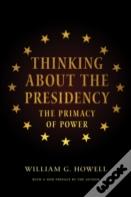 Thinking About The Presidency