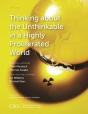 Thinking About The Unthinkable In A Highly Proliferated World - Preview