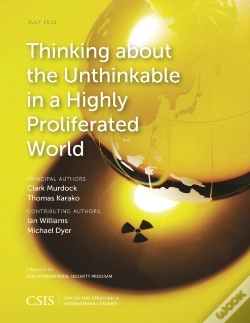 Capa do artigo Thinking About The Unthinkable In A Highly Proliferated World