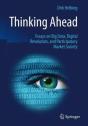 Thinking Ahead - Essays On Big Data, Digital Revolution, And Participatory Market Society - Preview