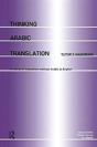 Thinking Arabic Translation: Tutor'S Handbook - Preview