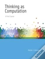 Thinking As Computation