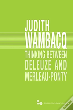 Capa do artigo Thinking Between Deleuze And Merleau-Ponty