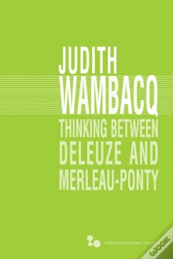 Capa do artigo Thinking Between Deleuze And Merleau-Ponty