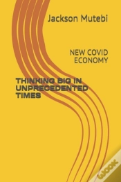 Capa do artigo Thinking Big In Unprecedented Times