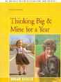 Thinking Big/Mine For A Year - Preview