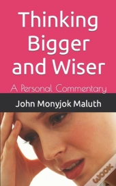 Thinking Bigger And Wiser: A Personal Co