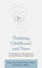 Thinking, Childhood, And Time - Preview