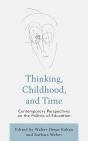 Thinking, Childhood, And Time - Preview