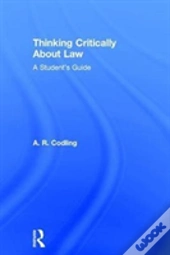 Thinking Critically About Law
