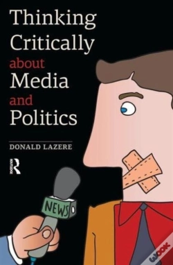Capa do artigo Thinking Critically About Media And Politics