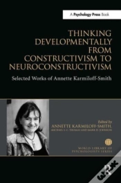Capa do artigo Thinking Developmentally From Constructivism To Neuroconstructivism