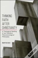 Thinking Faith After Christianity