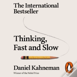 Capa do artigo Thinking, Fast And Slow