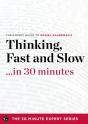Thinking, Fast And Slow . . . In 30 Minutes - Preview
