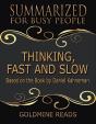 Thinking, Fast And Slow - Summarized For Busy People: Based On The Book By Daniel Kahneman - Preview
