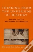 Thinking From The Underside Of History