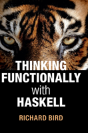 Thinking Functionally With Haskell - Preview