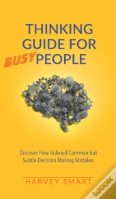 Thinking Guide For Busy People