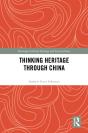 Thinking Heritage Through China - Preview
