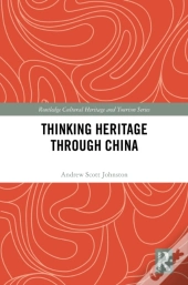 Thinking Heritage Through China