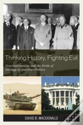 Thinking History, Fighting Evil