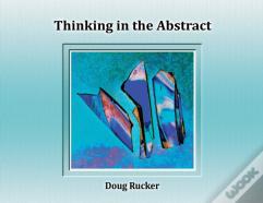 Thinking In The Abstract