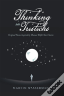 Thinking In Tristichs