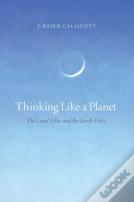 Thinking Like A Planet