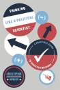 Thinking Like A Political Scientist - Preview