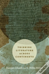 Thinking Literature Across Continents