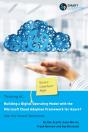Thinking Of... Building A Digital Operating Model With The Microsoft Cloud Adoption Framework For Azure? Ask The Smart Questions - Preview