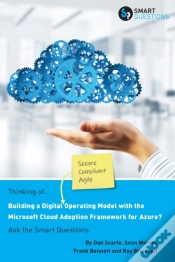 Capa do artigo Thinking Of... Building A Digital Operating Model With The Microsoft Cloud Adoption Framework For Azure? Ask The Smart Questions