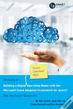 Capa do artigo Thinking Of... Building A Digital Operating Model With The Microsoft Cloud Adoption Framework For Azure? Ask The Smart Questions