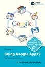 Thinking Of...Going Google Apps? Ask The Smart Questions - Preview
