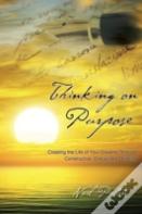 Thinking On Purpose