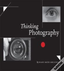 Thinking Photography
