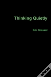Thinking Quietly