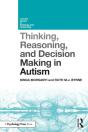 Thinking, Reasoning, And Decision Making In Autism - Preview