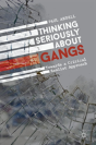 Thinking Seriously About Gangs - Preview